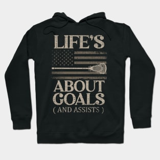 Life's About Goals Lacrosse Hoodie